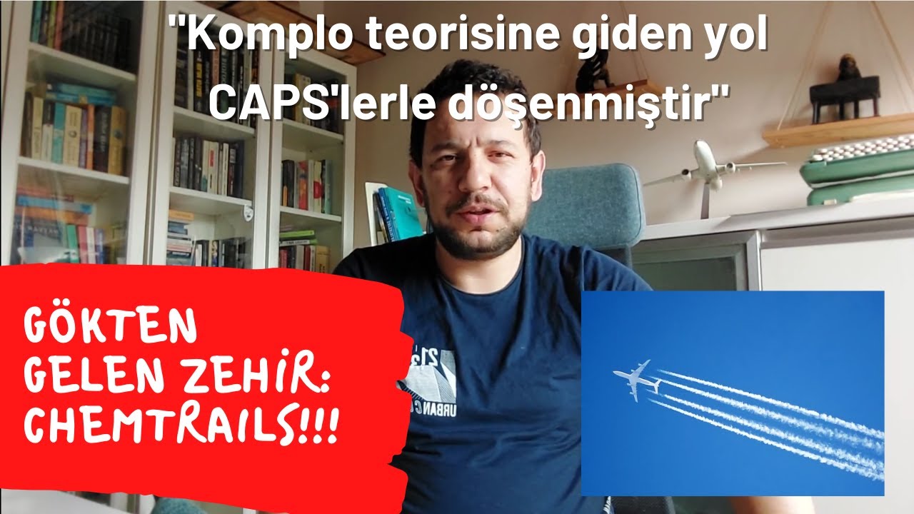 CHEMTRAILS KOMPLO TEORİSİ… – NEDEN KOMPLO DÜZENLEYENLER HEP “APTAL”? – SİNSİLİK Mİ?