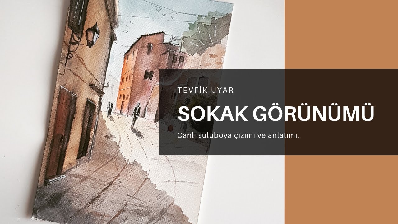 Canlı Suluboya: Sokak Görünümü